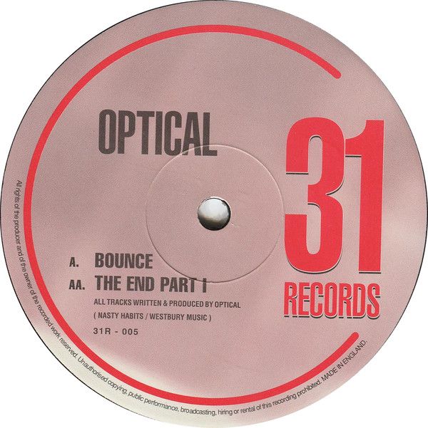 Optical - Bounce / The End Part I - 31 Records