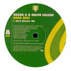 Oscar G & Ralph Falcon - Dark Beat - Twisted