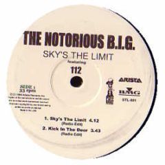 Notorious B.I.G - Skys The Limit / Kick In The Door - Bad Boy