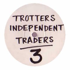 Trotters Independent Traders - Volume 3 - Trotters Black