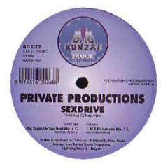 Private Productions - Sexdrive (Remix) - Bonzai
