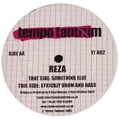 Reza - Something Else - Tempo Tantrum
