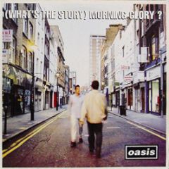 Oasis - What's The Story Morning Glory - Creation