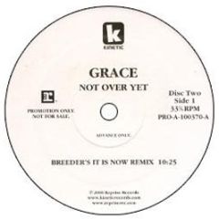 Grace - Not Over Yet - Kinetic