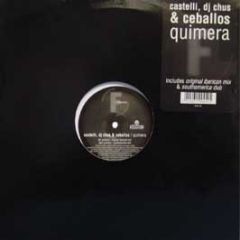 Castelli , DJ Chus & Ceballos - Quimera - Fluential