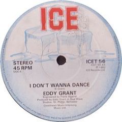 Eddy Grant - I Dont Wanna Dance - ICE
