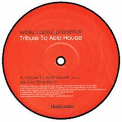 Wally Lopez  - Tribute To Acid House - Underwater