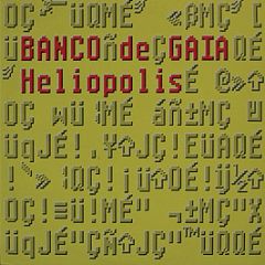 Banco De Gaia - Heliopolis - Planet Dog