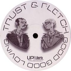 Trust & Fletch - Good Good Loving - Bim Bam Recordings