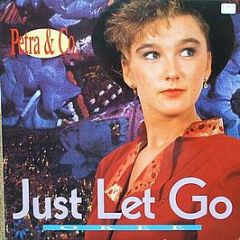 Petra & Co - Just Let Go - BCM
