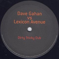 Dave Gahan Vs Lexicon Avenue - Dirty Sticky Floors (Dub) - Mute