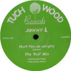 Jonny L - Hurt You So - Yo!Yo! Records
