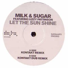 Milk & Sugar  - Let The Sun Shine (Remix) - Data