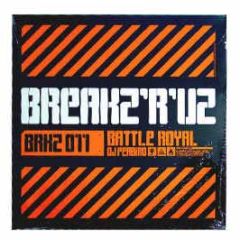 DJ Peabird - Battle Royal - Breakz R Uz