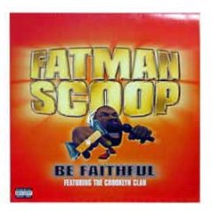 Fatman Scoop & Crooklyn Clan - Be Faithful - Def Jam