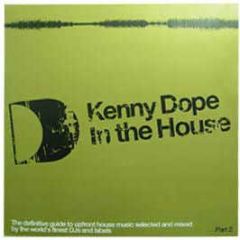 Defected Presents - Kenny Dope In The House (Part 2) - Defected