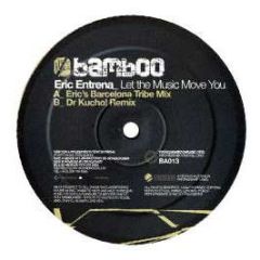 Eric Entrena - Let The Music Move You - Bamboo
