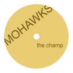The Mohawks - The Champ - After Hours Vol. 3