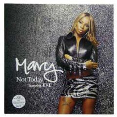 Mary J Blige Feat Eve - Not Today - Island