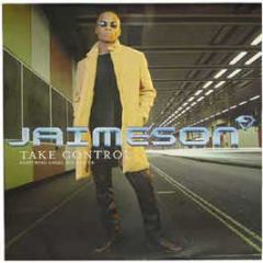 Jaimeson Ft Angel Blu & Ck - Take Control - V2