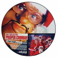 Bo Selecta - Proper Crimbo (Picture Disc) - BMG