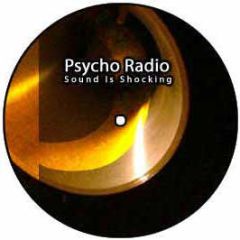 Psycho Radio - Sound Is Shocking - Oxyd Records