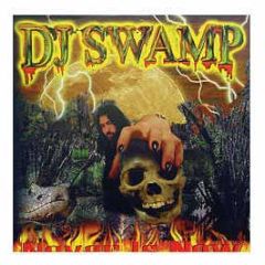DJ Swamp Presents - Never Is Now - Decadent