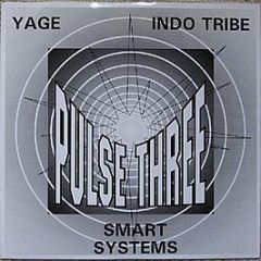 Yage / Indo Tribe / Smart Systems - Pulse EP Vol 3 - Jumpin & Pumpin