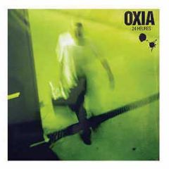 Oxia - 24 Heures - Goodlife