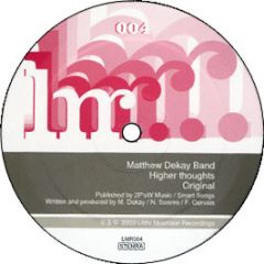Matthew Dekay Band - Higher Thoughts - Little Mountain