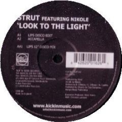 Strut - Look To The Light - Slip 'N' Slide