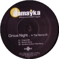 Circus Night - In The Name Of - Jamayka