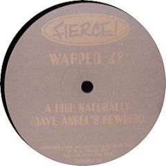 Warped 69 - Natural High / Bonus Track - Fierce