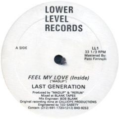 Last Generation - Feel My Love - Lower Level Records