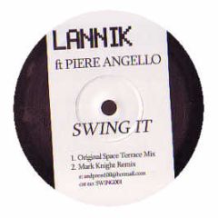 Lannik Ft Piere Angello - Swing It - Swing