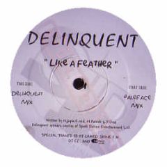 Delinquent Feat. Nina Jayne - Like A Feather - Spoilt Rotten