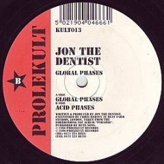 Jon The Dentist - Global Phases - Prolekult
