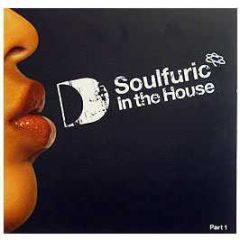 Defected Presents - Soulfuric In The House (Part 1) - Defected
