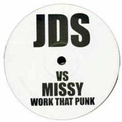 JDS Vs Missy Elliott / Kariya - Work That Punk / Let Me Love You For Tonight  - Not On Label (JDS), Not On Label (Missy Elliott), Not On Label (Kariya)