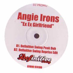 Angie Irons - Ex Ex Girlfriend - Definitive Swing