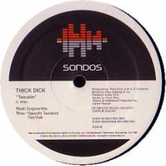 Thick Dick - Tweakin (Remix) - Sondos