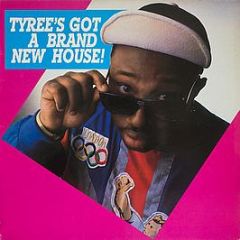 Tyree - Tyree's Got a Grand New House - Westside