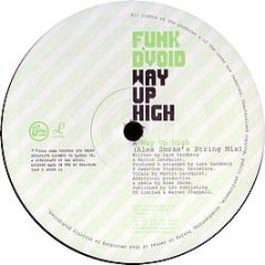 Funk D'Void - Way Up High (Remixes) - Soma