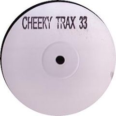 JX - Son Of A Gun (2004 Remix) - Cheeky Trax