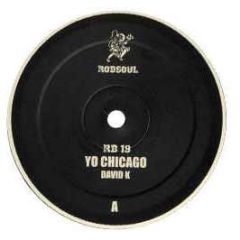 David K - Yo Chicago - Robsoul