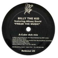 Billy The Kid Ft Alison David - Freak The Music - Robsoul