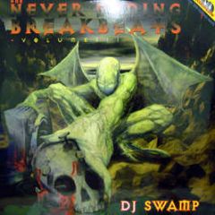DJ Swamp Presents - Never Ending Breakbeats Vol. 3 - Decadance