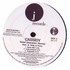 Cassidy Ft R Kelly - Hotel (Vacation Remix) - J Records