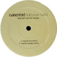Paul Oakenfold - Hold Your Hand (Remixes) - X