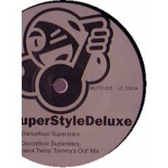 Super Style Deluxe - Dancefloor Superstars - Muto